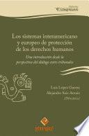 Los sistemas interamericano y europeo de protección de los derechos humanos