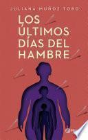 Libro Los últimos días del hambre