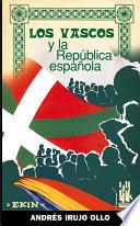 Los vascos y la República Española