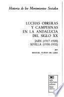 Libro Luchas obreras y campesinas en la Andalucia del siglo XX
