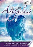 Luz de Los Angeles: The Angel's Enlightening Gift