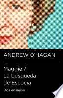 Libro Maggie / La búsqueda de Escocia (Colección Endebate)