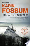 Libro Malas intenciones (Inspector Sejer 9)