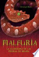 Malfuria. La guardiana de las piedras de bruma