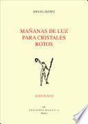 Libro Mañanas de luz para cristales rotos