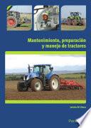 Libro Mantenimiento, preparación y manejo de tractores