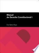 Libro Manual de Derecho Constitucional I