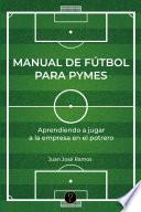 Libro Manual de fútbol para pymes