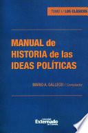 Manual de historia de las ideas políticas. Tomo I/ Los clásicos
