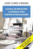 Manual De Redacción Académica Para Nuevos Investigadores