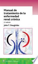 Libro Manual de Tratamiento de la Enfermedad Renal Crónica