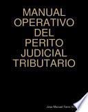 Libro Manual Operativo del perito judicial tributario
