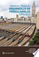Libro Manual para el desarrollo de ferrocarriles urbanos