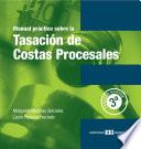 Libro Manual práctico sobre la tasación de costas procesales