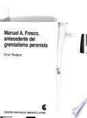 Manuel A. Fresco, antecedente del gremialismo peronista