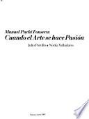 Manuel Puchi Fonseca : cuando el arte se hace pasión