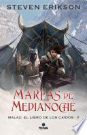 Libro Mareas de Medianoche (Malaz: El Libro de los Caídos 5)