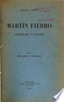 Martín Fierro, comentado y anotado: Texto, notas y vocabulario