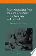 Libro Mary Magdalene from the New Testament to the New Age and Beyond