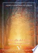 Libro Más allá del dolor nace la esperanza