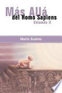 Mas Alla Del Homo Sapiens - Vol II (Beyond the Homo Sapiens - Vol II)