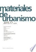 Materiales de Urbanismo 2015.17 (vol. 04)