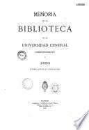 Memoria de la Biblioteca de la Universidad central correspondante a 1877 [-1880]