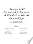 Memoria del IX Encuentro de la Asociación de Historia Económica del Norte de México, 15 y 16 de noviembre de 2000, La Paz, Baja California Sur, México