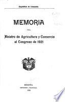 Memoria del Ministro de Agricultura y Comercio al Congreso de ...