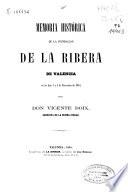 Memoria histórica de la inundacion de la Ribera de Valencia en los dias 4 y 5 de Noviembre de 1864