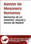 Memorias de un setentón, natural y vecino de Madrid. II