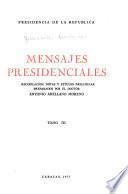 Mensajes presidenciales: 1891-1909