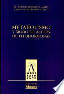 Metabolismo y modo de acción de fitohormonas