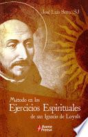 Libro Método En Los Ejercicios Espirituales de San Ignacio de Loyola