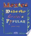México: Diseño Gráfico Popular