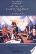 Mi viaje por el camino del Inca (1801-1802)