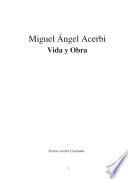 Miguel Angel Acerbi Vida y Obra