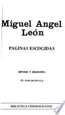 Miguel Angel Leon. Paginas escogidas