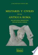 Militares y civiles en la antigua Roma