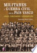 Libro Militares y Guerra Civil en el País Vasco