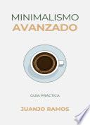 Libro Minimalismo avanzado