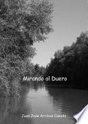 Libro Mirando al Duero