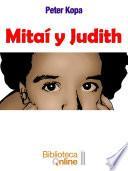 Mitaí y Judith