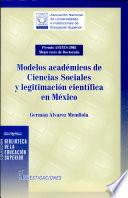 Modelos académicos de ciencias sociales y legitimación científica en México