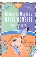 Libro Momentos Magicos/Magic Moments