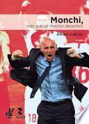 Libro Monchi. Más que un director deportivo