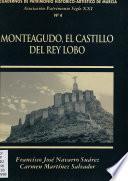 Monteagudo, el castillo del rey lobo