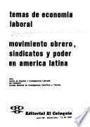 Movimiento obrero, sindicatos y poder en América Latina