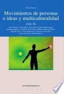 Movimientos de personas e ideas y multiculturalidad - Vol. II
