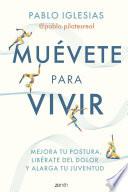 Libro Muévete para vivir